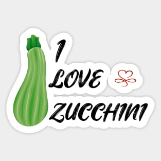 i love zucchini Sticker